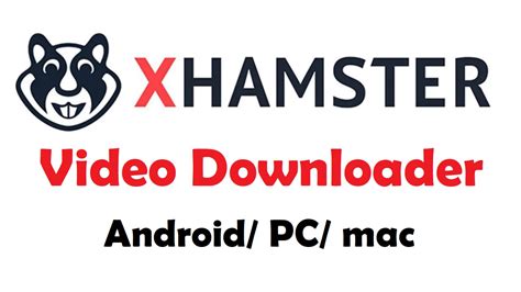 xhamaster video downloader|xHamster Downloader: Free Download xHamster Video Online